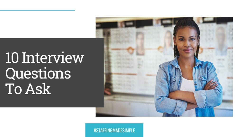 10 Interview Questions To Ask Employers - PeopleFirst Staffing