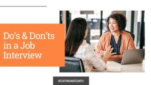 Job Interview Do’s and Don’ts - PeopleFirst Staffing